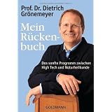 Mein R�ckenbuch: Das sanfte Programm zwischen High Tech und Naturheilkundevon "Dietrich Gr�nemeyer"