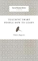 Teaching Smart People How to Learn (Harvard Business Review Classics)
