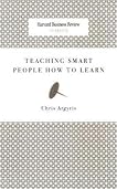 Teaching Smart People How to Learn