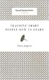 Teaching Smart People How to Learn (Harvard Business Review Classics) (Harvard Business Review Classics)