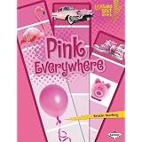 Pink Everywhere (Lightning Bolt Books -- Colors Everywhere)