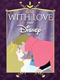 With Love, From Disney Medium