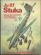 Ju87 STUKA Classic Aircraft No 5 - Their History and How to Model Them