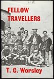 Fellow travellers : a memoir of the thirties