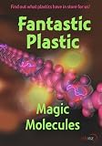 Fantastic Plastic - Magic Molecules (Non-Profit Use)