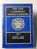 The new Cambridge modern history. Vol.14, Atlas