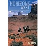 Horizons West: Directing the Western from John Ford to Clint Eastwood (Film Classics S.) book cover