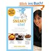 Sneaky Chef: Simple Strategies for Hiding Healthy Foods in Kids Favorite Meals