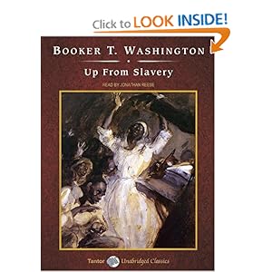 Up from Slavery - Booker T. Washington