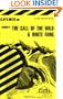 The Call of the Wild and White Fang (Cliffs Notes)