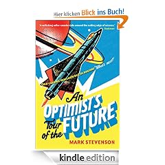 An Optimist's Tour of the Future