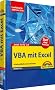 Jetzt lerne ich VBA mit Excel: Arbeitsabl�ufe automatisieren