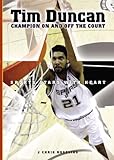 Tim Duncan: Champion on and Off the Court (Sports Stars With Heart)