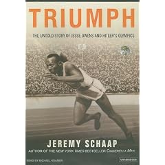 Triumph: The Untold Story of Jesse Owens and Hitler's Olympics