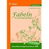 Fabeln in Stundenbildern, 5. und 6. Jahrgangsstufe