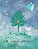 Goodnight World Outside