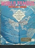 WORLD FAMOUS POPULAR SONGS (M-434) (Songbook) Piano/ Vocal/ Guitar 1971
