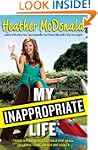 My Inappropriate Life: Some Material...