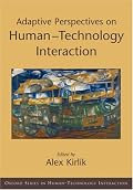 Adaptive Perspectives on Human-Technology Interaction: Methods and Models for Cognitive Engineering and Human-Computer Interaction (Human-Technology Interaction)