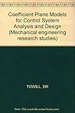Coefficient plane models for control system analysis and design