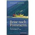 Reise nach Pommern. Bericht aus einem verschwiegenen Land (Rautenberg)