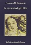La memoria degli Uffizi