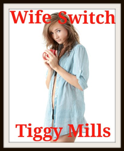 Wife Switch (A Marriage slides into depravity...)