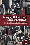 Emerging multinationals in emerging markets