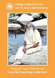 Living a Liberated Life - Satsang with Swami Satchidananda