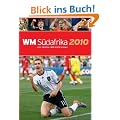 WM 2010 S�dafrika: Die gro�e R�ckschau zur WM 2010