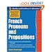 Practice Makes Perfect: French Pronouns and Prepositions (Practice Makes Perfect Series)