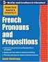 Practice Makes Perfect: French Pronouns and Prepositions (Practice Makes Perfect)