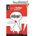 Adjug� ! : Comment lever les objections et vendre vos id�es