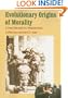 Evolutionary Origins of Morality : Cross-Disciplinary Perspectives