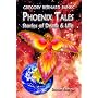 Phoenix Tales: Stories of Death & Life