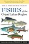 Fishes of the Great Lakes Region, Revised Edition