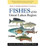Fishes of the Great Lakes Region, Revised Editionby Karl F. Lagler