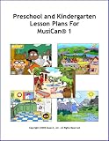 Preschool and Kindergarten Lesson Plans for MusiCan 1