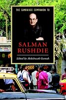 The Cambridge Companion to Salman Rushdie (Cambridge Companions to Literature)