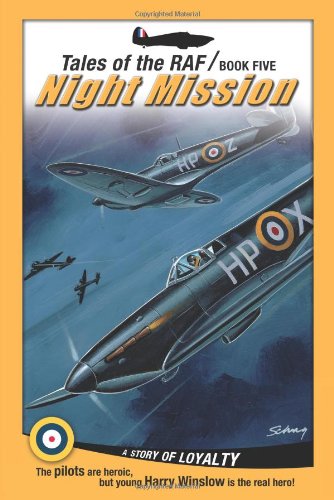 Night Mission (Tales of the RAF)