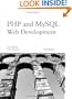 PHP and MySQL Web Development (3rd Edition)
