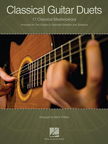 Classical Guitar Duets (Songbook): 17 Classical Masterpieces
