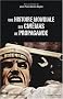 Une histoire mondiale des cin�mas de propagande (1DVD)