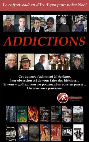 Le coffret des Addictions -: coffret-cadeau de Noël des éditions Ex Aequo