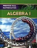  : Prentice Hall Mathematics, Algebra 1