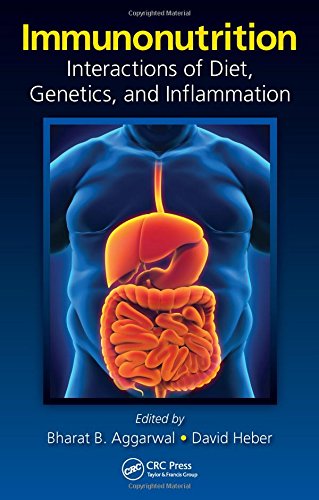 Immunonutrition: Interactions of Diet, Genetics, and InflammationFrom CRC Press