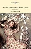 Alice's Adventures In Wonderland Illustrated By Arthur Rackham
