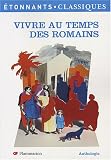 Revue Flammarion  / Vivre au temps des Romains