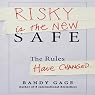 Risky Is the New Safe