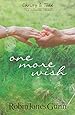 One More Wish (Christy & Todd: the Married Years)